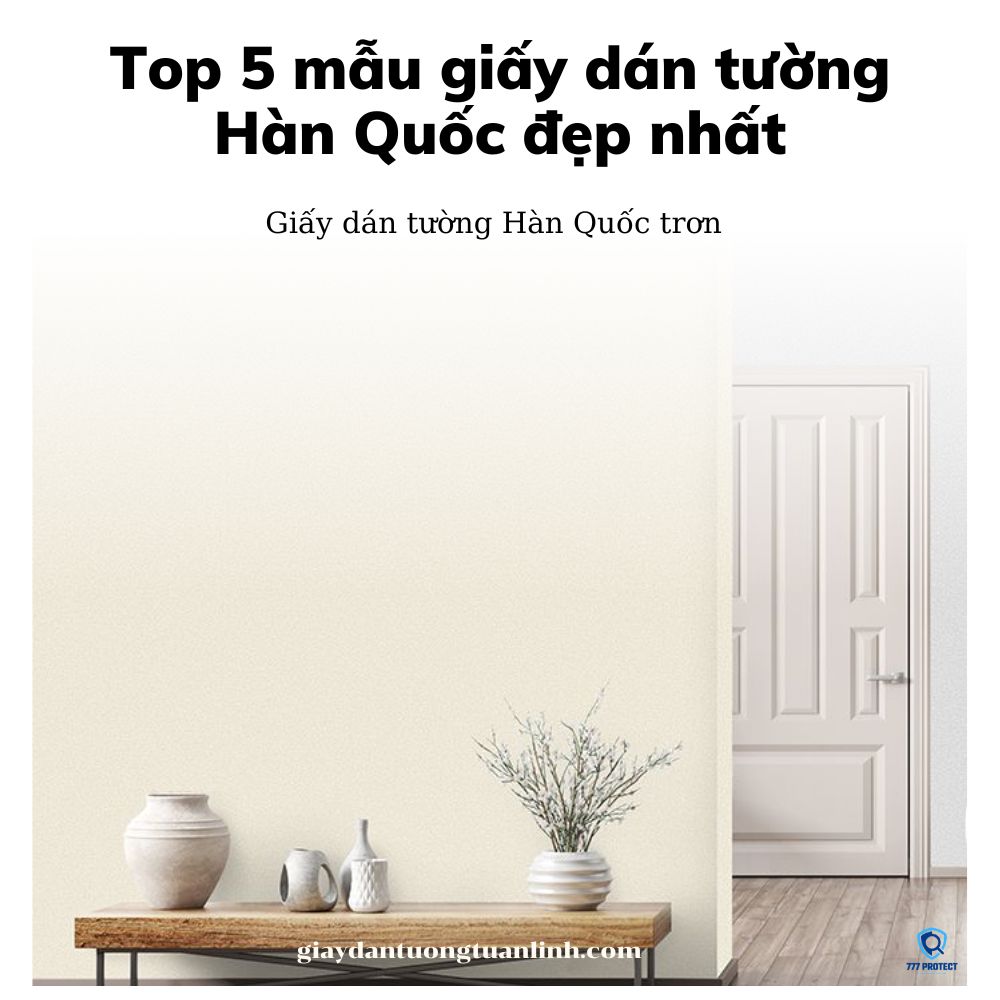 Giấy dán tường Hàn Quốc trơn